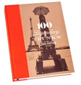 Louis Vuitton: 100 Legendary Trunks book by Pierre Leonforte