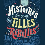 histoires-du-soir-pour-filles-rebelles