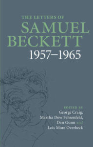 the letters of samuel beckett: volume 3, 1957-1965