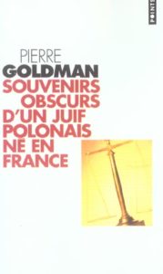 souvenirs obscurs d'un juif polonais né en france