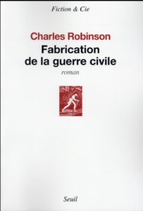 Fabrication de la guerre civile