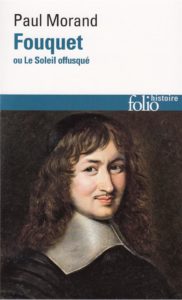 Fouquet ou le soleil offusque