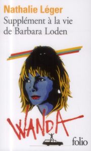 Supplément à la vie de Barbara Loden