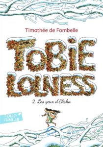 Tobie lolness t.2 ; Les Yeux d'Elisha