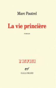 La vie princiere