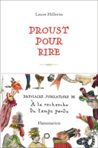 Proust pour rire ; bréviaire jubilatoire de