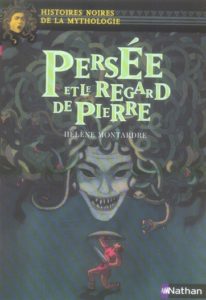 Persée et le regard de pierre