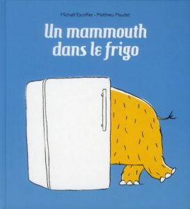 Un mammouth dans le frigo