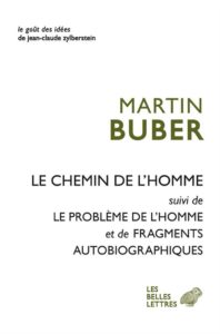 Le chemin de l'homme ; le problème de l'homme ; fragments autobiographiques