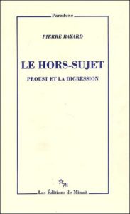 Le hors-sujet ; proust et la digression