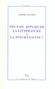 Peut-on appliquer la litterature a la psychanalyse ?