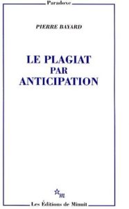 Le plagiat par anticipation