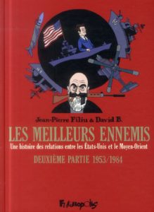 Les meilleurs ennemis ; une histoire des relations entre les etats-unis et le moyen-orient t.2 ; 1953-1984