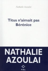 Titus n'aimait pas bérénice