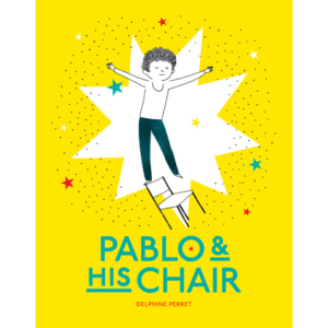 Pablo and His Chair | Pable et la chaise