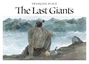 The Last Giants | Les derniers géants