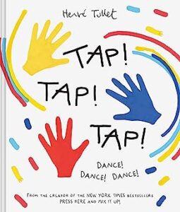 Tap! Tap! Tap! Dance! Dance! Dance! | La danse des mains